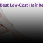 Best Low-Cost Hair Removal